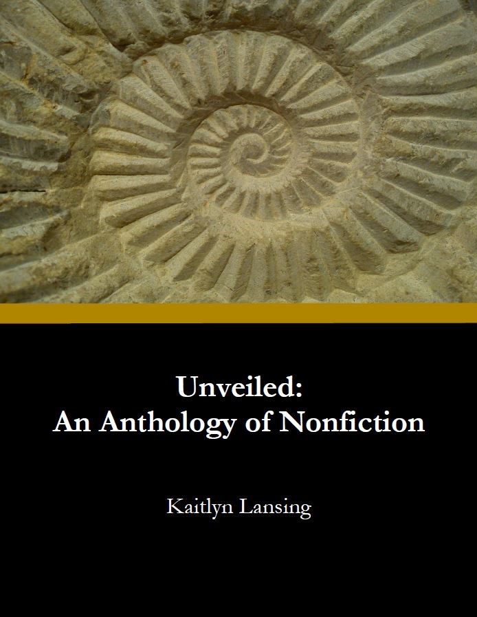 Unveiled: An Anthology of Nonfiction